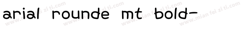 arial rounde mt bold字体转换